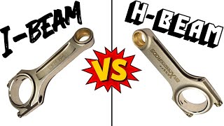 H Beam vs I Beam CONNECTING RODS [upl. by Araccat]