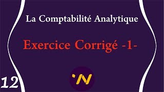 12 Comptabilité Analytique Exercice Corrigé 1 [upl. by Gnehc]