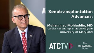 Xenotransplantation Advances Dr Muhammad M Mohiuddin [upl. by Sillyhp]