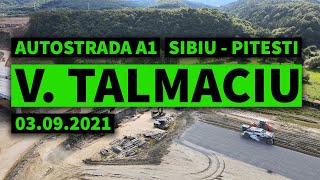 Autostrada A1 Sibiu  Pitesti Lot 1 Sibiu  Boita Viaduct Talmaciu 03092021 [upl. by Anikehs158]