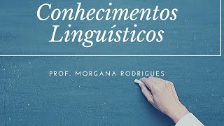 Conhecimentos Linguísticos [upl. by Adnohs531]