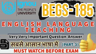 BEGS 185 Unit 1  English Language Teaching  BEGS 185 Previous Year Question  IGNOU BEGS 185 [upl. by Nwahsem487]