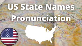 US State Names Pronunciation  American Accent [upl. by Aicnatsnoc]