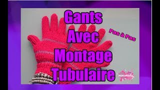 DIY Gants Avec Deux Aiguilles et Montage TubulaireKnit Gloves Two Needles and Tubular Elastic [upl. by Chaddy765]