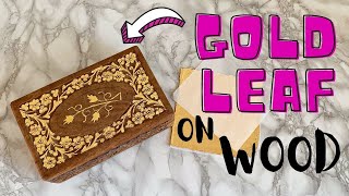 TUTORIAL Applying GOLD leaf on WOOD [upl. by Eiro]