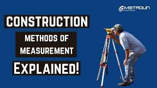 Construction Methods Of Measurement  Explained [upl. by Coumas]