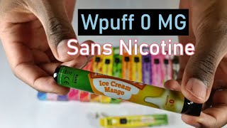 PUFF SANS NICOTINE WPUFF [upl. by Victorine]