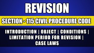 Revision CPC  Civil Procedure Code  Section 115  Article 131  Limitation Act [upl. by Animor]