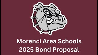 Morenci Bond Proposal Information 2025 [upl. by Knowles]