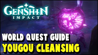 Genshin Impact YOUGOU CLEANSING World Quest Guide Sacred Sakura Cleansing Ritual Part 4 [upl. by Layton]