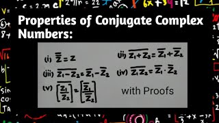 Properties of Conjugate Complex Numbers  Complex no  Conjugate Complex Numbers  Trignometry [upl. by Charo161]