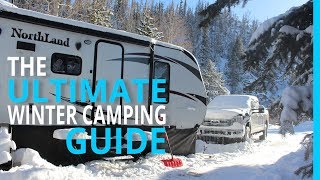 WINTER RV CAMPING THE ULTIMATE HOW TO GUIDE [upl. by Nyrrad]