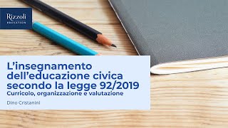 Webinar  Linsegnamento delleducazione civica secondo la legge 922019 [upl. by Dusa631]