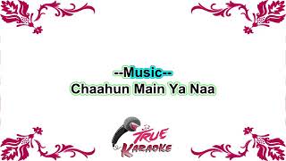 y2mate com chahun main ya na karaoke with lyrics 6GQ qRsPjEE 360p [upl. by Gilletta]