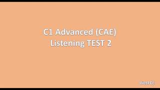 C1 Advanced CAE Listening Test 2 with answers [upl. by Gignac]