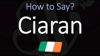 How to Pronounce Ciaran CORRECTLY [upl. by Hizar939]