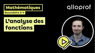 L’analyse des fonctions  Mathématiques  Alloprof [upl. by Einnaf870]