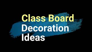 class writing board decoration ideas [upl. by Lyrad]