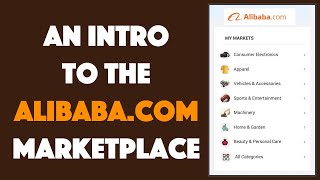 An Introduction to the Massive Alibabacom Online Marketplace [upl. by Franciskus]