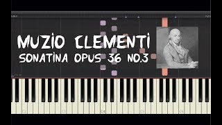 Muzio Clementi  Sonatina Opus 36 No3  Piano Tutorial by Amadeus Synthesia [upl. by Nored]