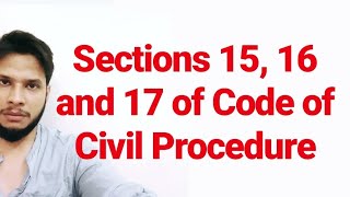 Sections 15 16 and 17 of CPC Place of suing Code of Civil Procedure 1908 [upl. by Johnny899]