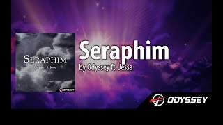 Seraphim — Odyssey ft Jessa EUROBEAT [upl. by Dulciana48]