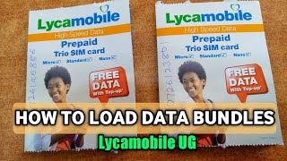 How to Load Data Bundle on Lycamobile SIM  Uganda [upl. by Haydon320]