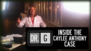 Dr G Inside the Caylee Anthony Case  Full Special Episode [upl. by Aneerak]