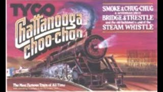 Tyco History The Chattanooga Choo Choo [upl. by Reade]