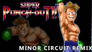 Super PunchOut  Minor Circuit Remix [upl. by Faber310]