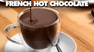 How To Make French Hot Chocolate  Parisian Hot Chocolate Recipe [upl. by Nonnarb]