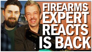 Firearms Expert Reacts IS BACK WatchEXP [upl. by Zindman]