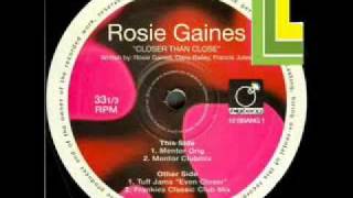 Rosie Gaines  Closer than Close Mentor Clubmix [upl. by Tavy577]