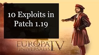 EU4 10 Exploits in patch 119 [upl. by Rebmyt]