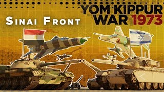 Yom Kippur War 1973  Sinai Front DOCUMENTARY [upl. by Mays988]