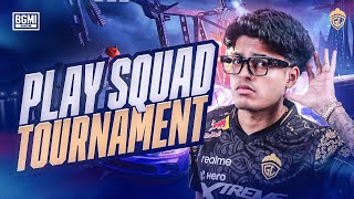 PLAY SQUAD TOURNAMENT  JONATHAN IS BACK  BGMI [upl. by Narot]