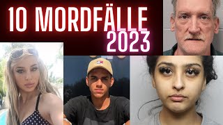 10 der schlimmsten Mordfälle aus 2023  Mörder Doku [upl. by Urd]