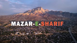 Mazar i Sharif [upl. by Anire]