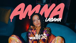 AMNA  LAGANA OFFICIAL VIDEO [upl. by Anilet]