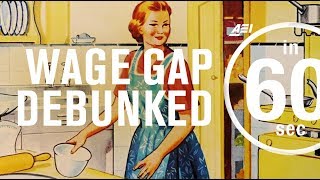 Debunking the feminist wage gap myth  IN 60 SECONDS [upl. by Wsan]