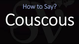 How to Pronounce Couscous CORRECTLY [upl. by Elinad]