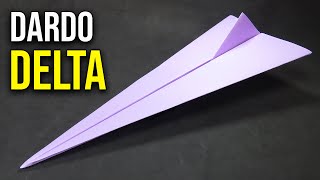 Como Hacer un Avión de Papel que Vuela Lejos quotDARDO DELTAquot  Mejores Aviones de Papel [upl. by Carleton]