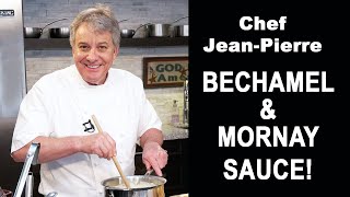 Bechamel and Mornay Cheese Sauce  Chef JeanPierre [upl. by Airec]