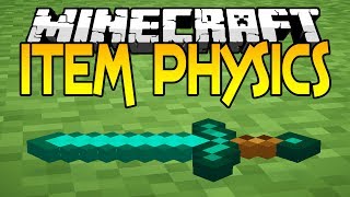 Minecraft Mods  Item Drop Physics [upl. by Aifos]