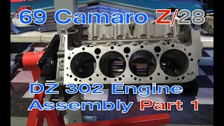 69 Camaro Z28 LeMans Blue Full Restoration Video Series  Part 14  302 DZ Engine Assembly  Part 1 [upl. by Barraza]