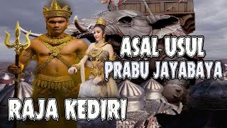 Asal Usul Prabu Jayabaya Dan Silsilah Raja Raja Kerajaan Kediri [upl. by Ellainad]