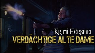 Krimi Hörspiel  Verdächtige alte Dame [upl. by Faxan612]