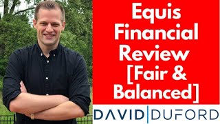 Equis Financial Review Fair And Balanced [upl. by Aurita]