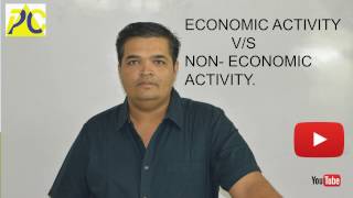 ECONOMIC AND NON ECONOMIC ACTIVITY [upl. by Assil]