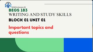 BEGS 183 Important Topics WRITING AND STUDY SKILLS  IGNOU CLASSES [upl. by Kenrick]